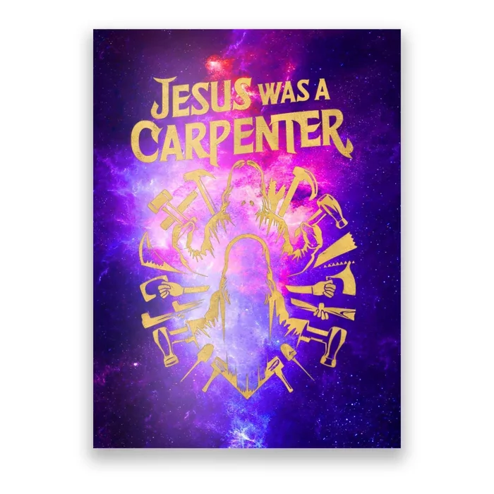 Divine Craftsman: Jesus Was A Carpenter Poster