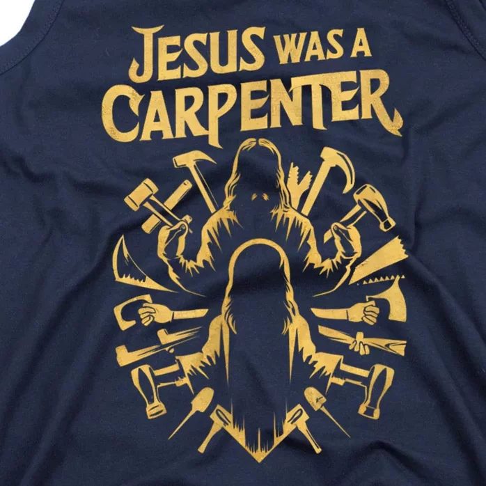 Divine Craftsman: Jesus Was A Carpenter Tank Top