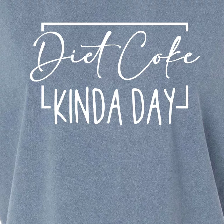 Diet Cooke Kinda Day Fitness Lose Weight Garment-Dyed Women's Muscle Tee