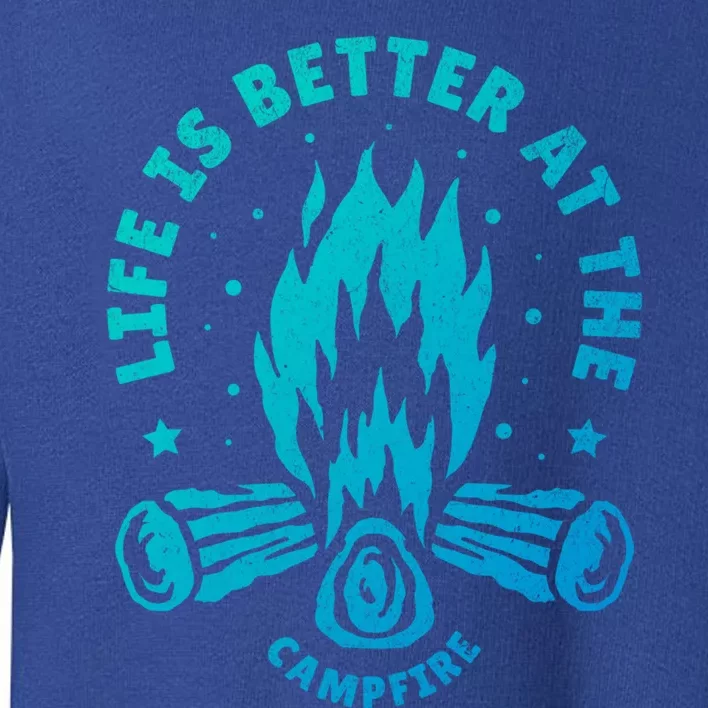 Distressed Camping Life Is Better At The Campfire Camp Life Gift Toddler Sweatshirt