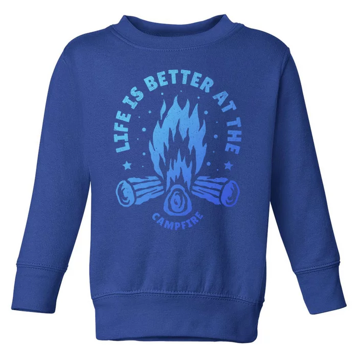 Distressed Camping Life Is Better At The Campfire Camp Life Gift Toddler Sweatshirt