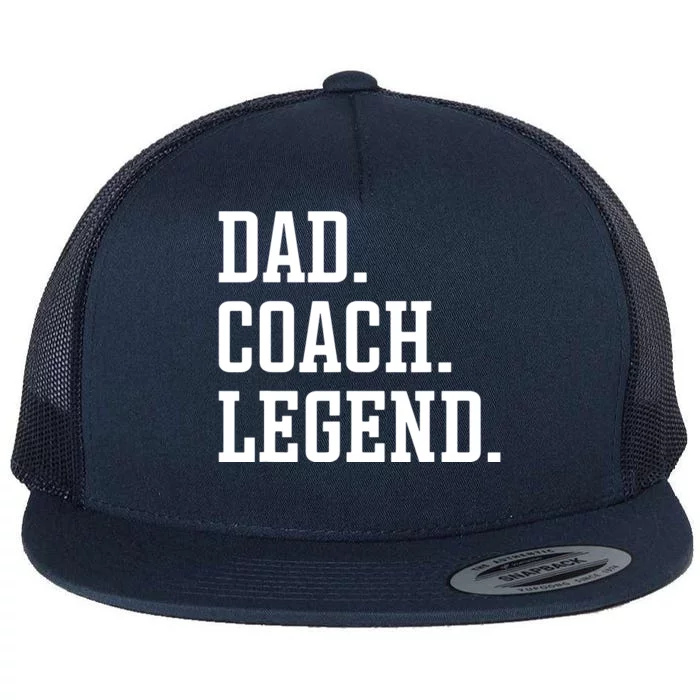 Dad Coach Legend Coach Dad Flat Bill Trucker Hat