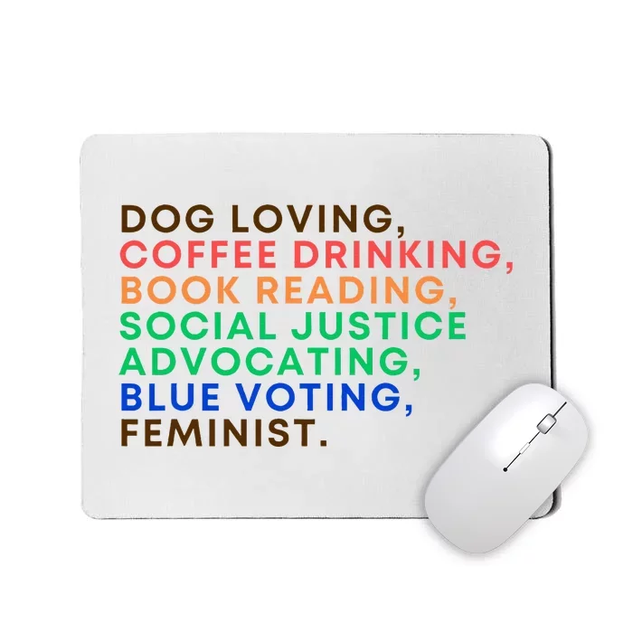 Dog Coffee Lover Feminist Voter 2024 Election Harris Walz Mousepad