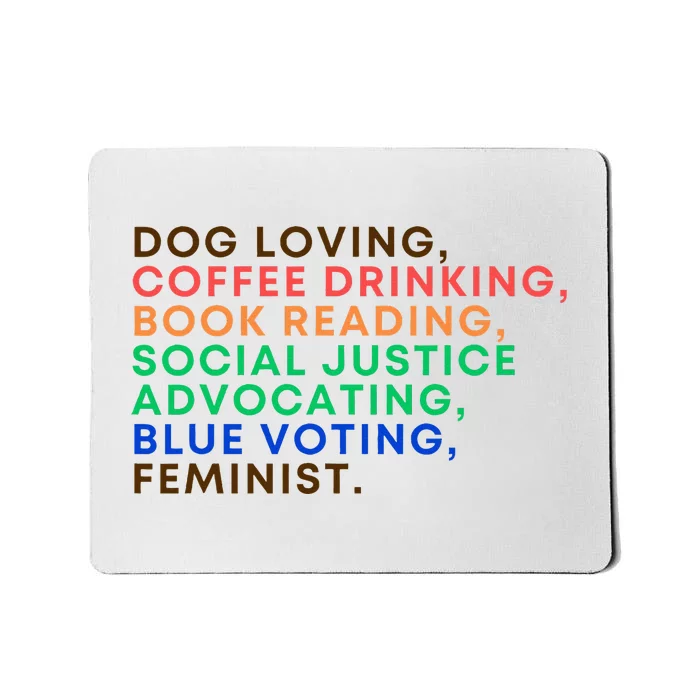 Dog Coffee Lover Feminist Voter 2024 Election Harris Walz Mousepad