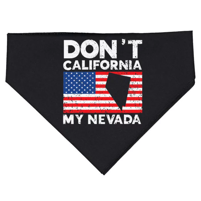 Don't California My Nevada USA America Nevadians Nevadans USA-Made Doggie Bandana