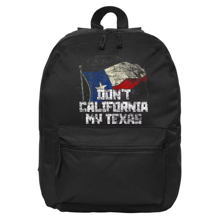 Dont California My Texas 16 in Basic Backpack