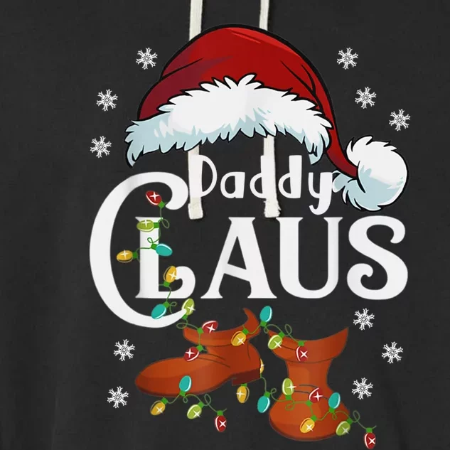 Daddy Claus Matching Family Christmas Pajamas Xmas Santa Co Cool Gift Garment-Dyed Fleece Hoodie