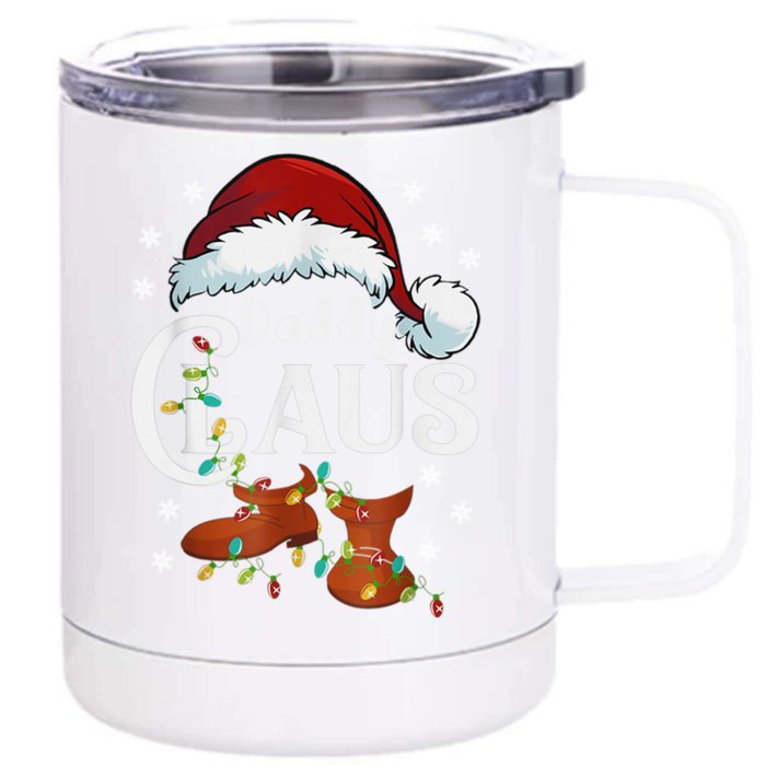 Daddy Claus Matching Family Christmas Pajamas Xmas Santa Co Cool Gift Front & Back 12oz Stainless Steel Tumbler Cup