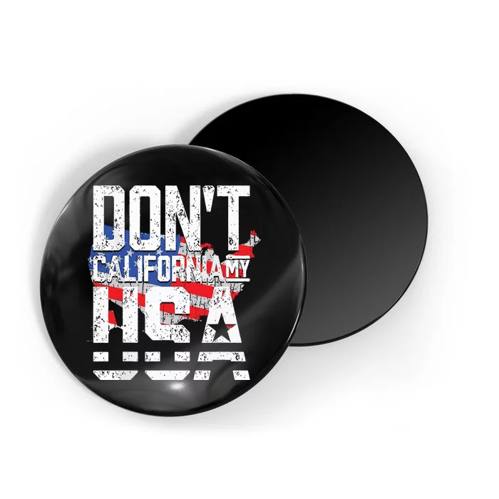 Dont California My Usa Magnet