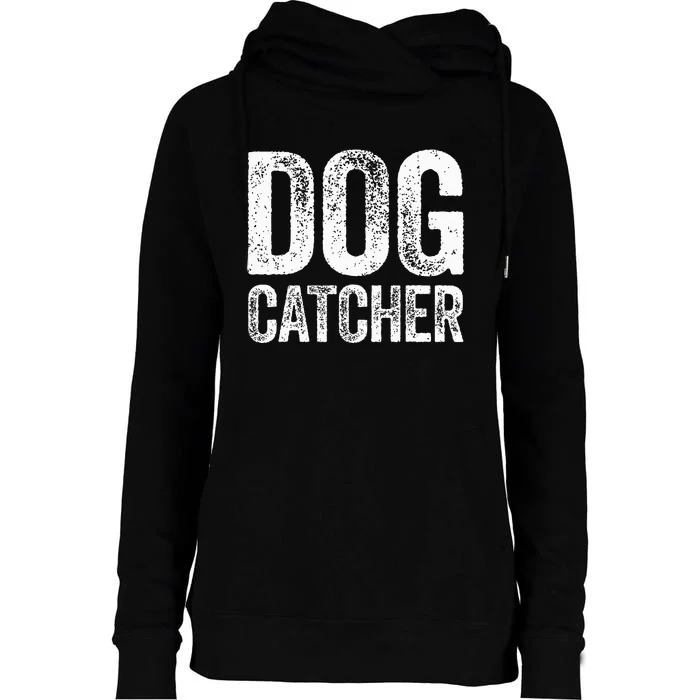 Dog Catcher  Matching Costume Womens Funnel Neck Pullover Hood