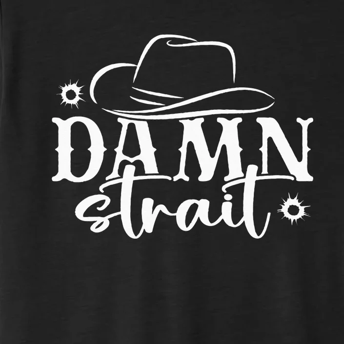 Damn Country Music ChromaSoft Performance T-Shirt