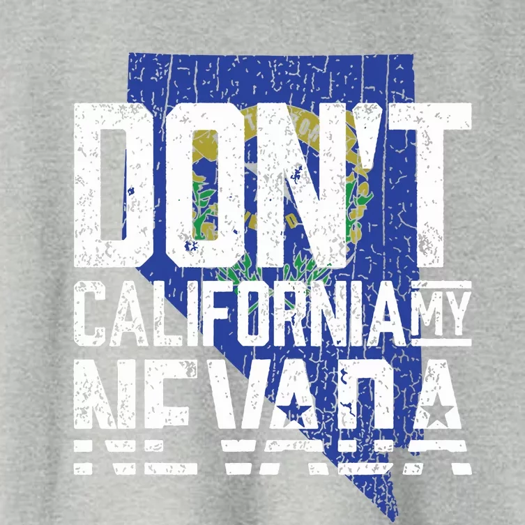 Dont California My Nevada Women's Crop Top Tee