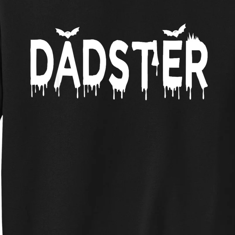 Dadster Couple Matching Family Mom Dad Halloween Party Tall Sweatshirt