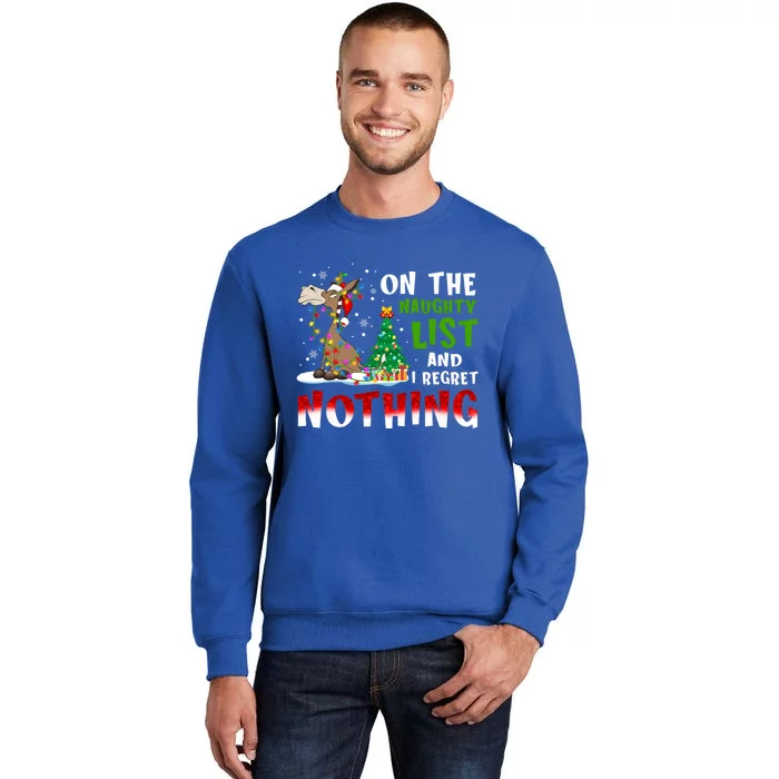 Donkey Christmas On The Naughty List And I Regret Nothing Tall Sweatshirt