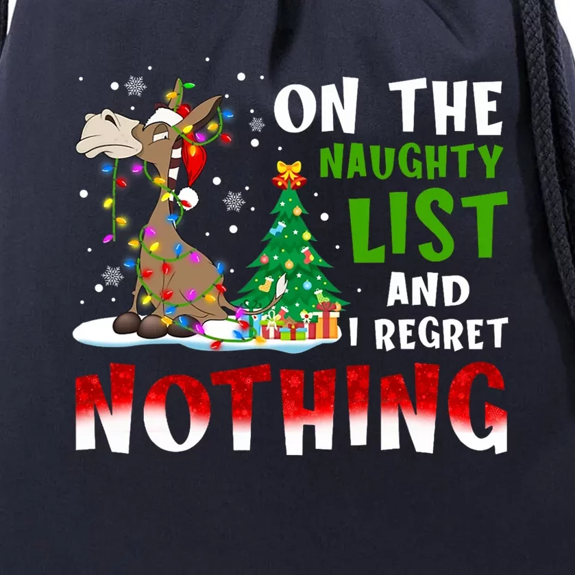 Donkey Christmas On The Naughty List And I Regret Nothing Drawstring Bag