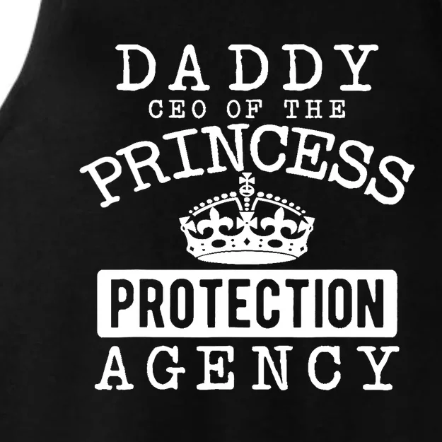 Daddy CEO Of The Princess Protection Agency Ladies Tri-Blend Wicking Tank