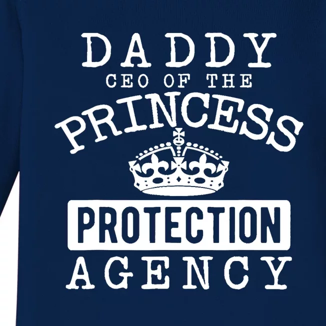 Daddy CEO Of The Princess Protection Agency Baby Long Sleeve Bodysuit