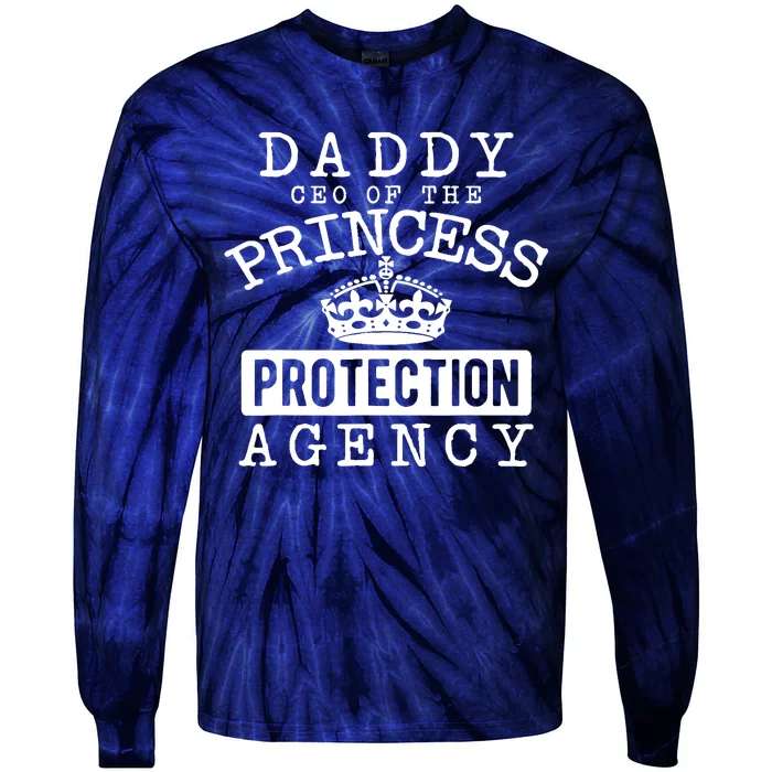 Daddy CEO Of The Princess Protection Agency Tie-Dye Long Sleeve Shirt