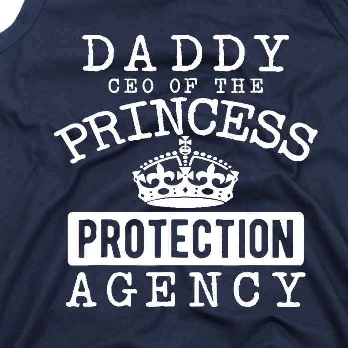 Daddy CEO Of The Princess Protection Agency Tank Top