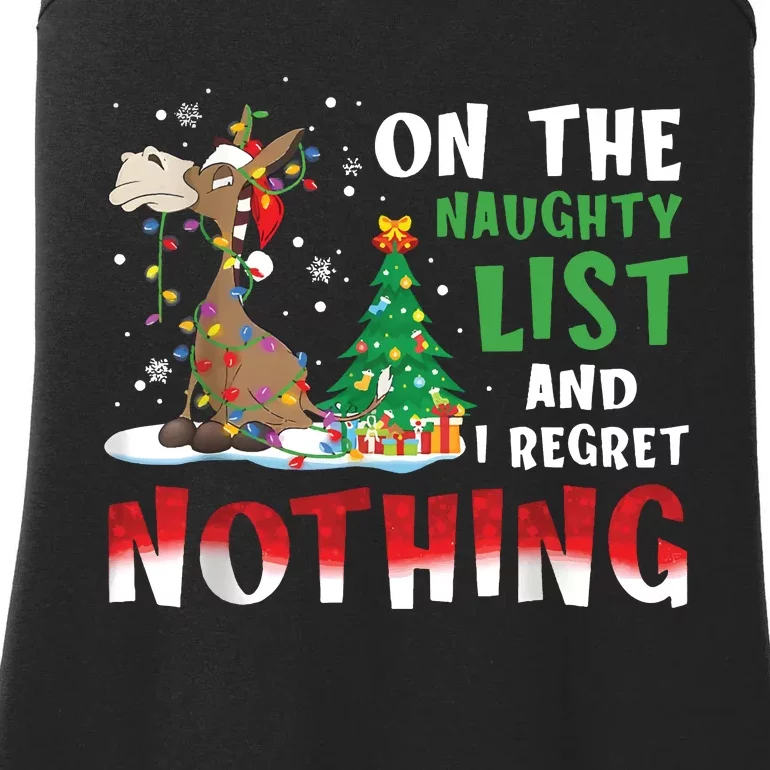 Donkey Christmas On The Naughty List And I Regret Nothing Christmas Ladies Essential Tank