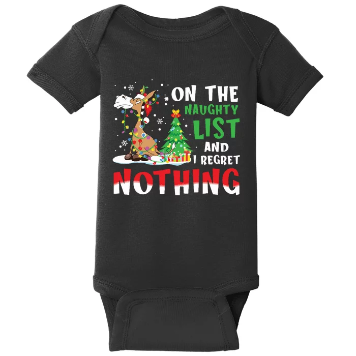 Donkey Christmas On The Naughty List And I Regret Nothing Baby Bodysuit