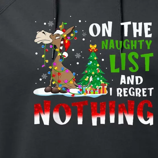 Donkey Christmas On The Naughty List And I Regret Nothing Performance Fleece Hoodie