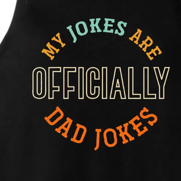 Dad Cringe Puns Funny My Jokes Are Officially Dad Jokes Ladies Tri-Blend Wicking Tank