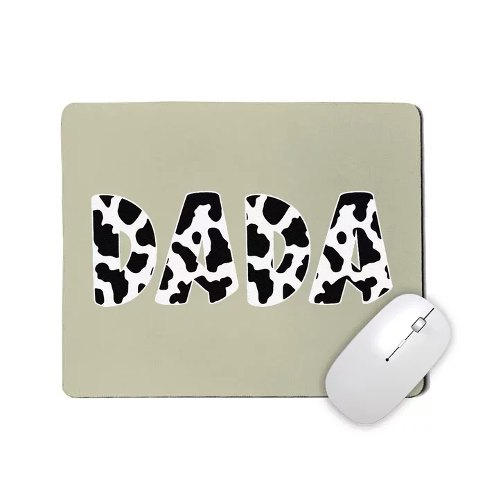 Dada Cow Print Cow Pattern Fathers Day Mousepad