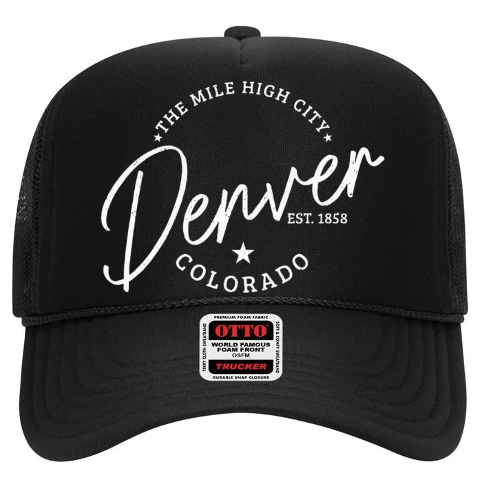 Denver Colorado Pride Mile High City Est. 1858 Denver High Crown Mesh Trucker Hat