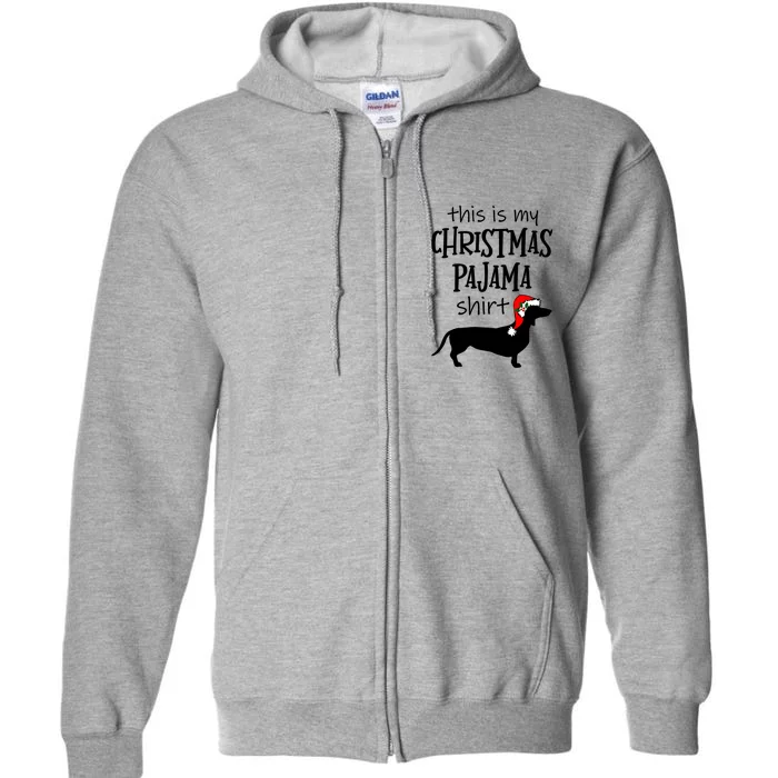 Dachshund Christmas Pajama Gift Funny Doxie Christmas Gift Full Zip Hoodie