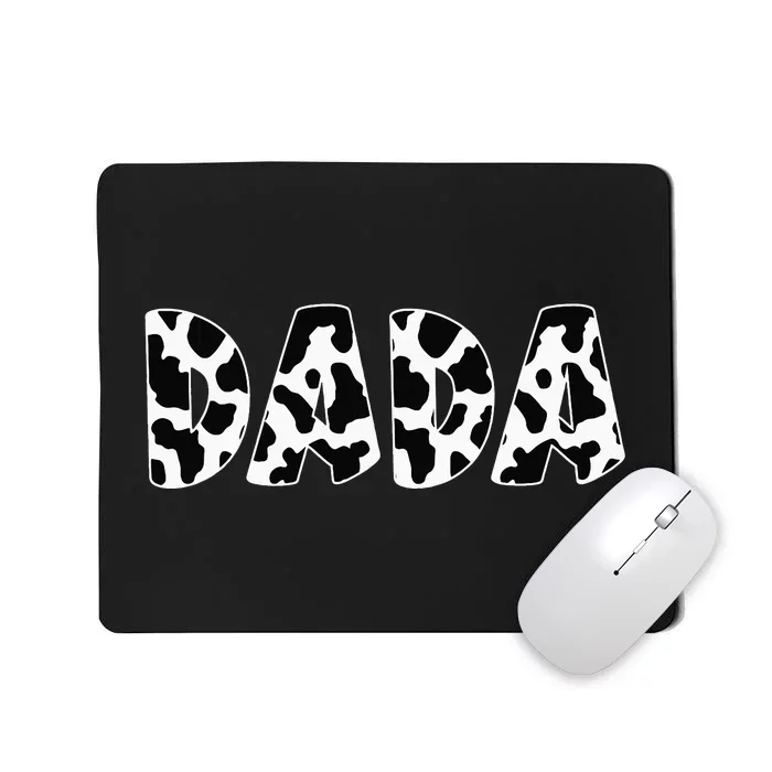 Dada Cow Print Cow Pattern Dad Daddy Father's Day Mousepad