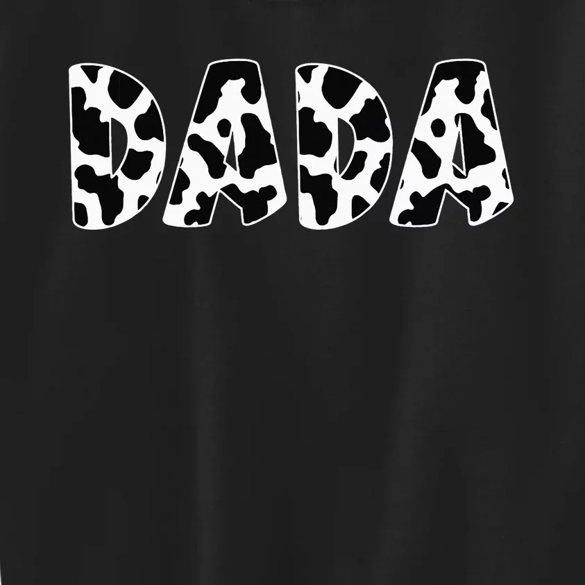 Dada Cow Print Cow Pattern Dad Daddy Father's Day Kids Sweatshirt