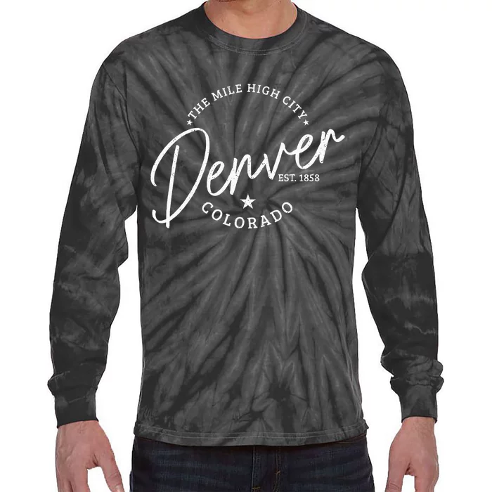 Denver Colorado Pride Mile High City Est. 1858 Denver Tie-Dye Long Sleeve Shirt