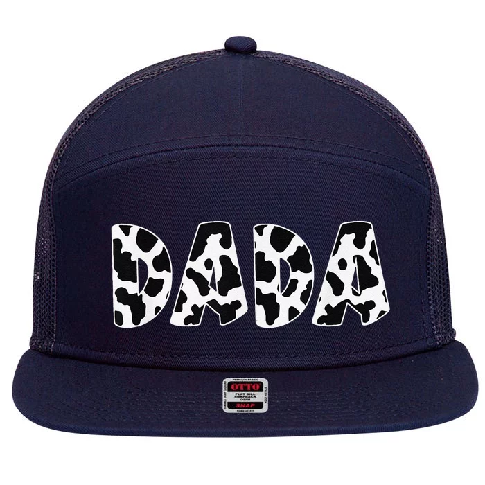 Dada Cow Print Cow Pattern Dad Daddy Fathers Day Gift 7 Panel Mesh Trucker Snapback Hat