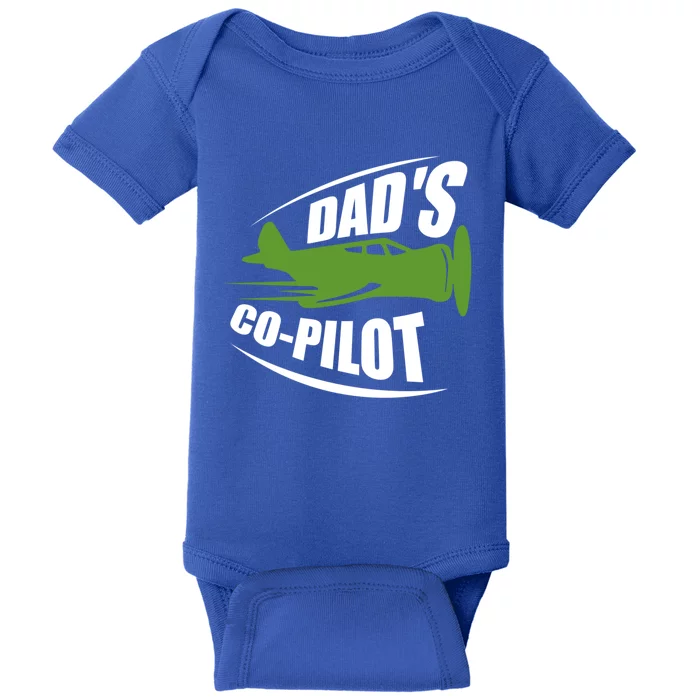 Dads Co Pilot Dad Pilot Father Son Daughter Gift Baby Bodysuit