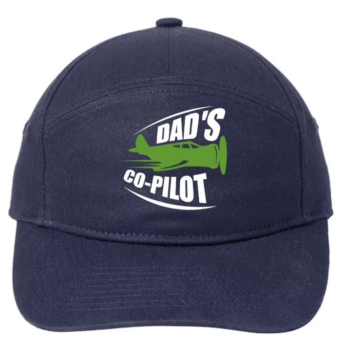 Dads Co Pilot Dad Pilot Father Son Daughter Gift 7-Panel Snapback Hat