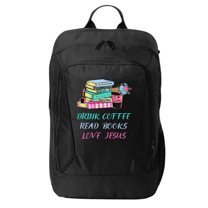 Drink Coffee Read Books Love Jesus Christian Religious God City Backpack