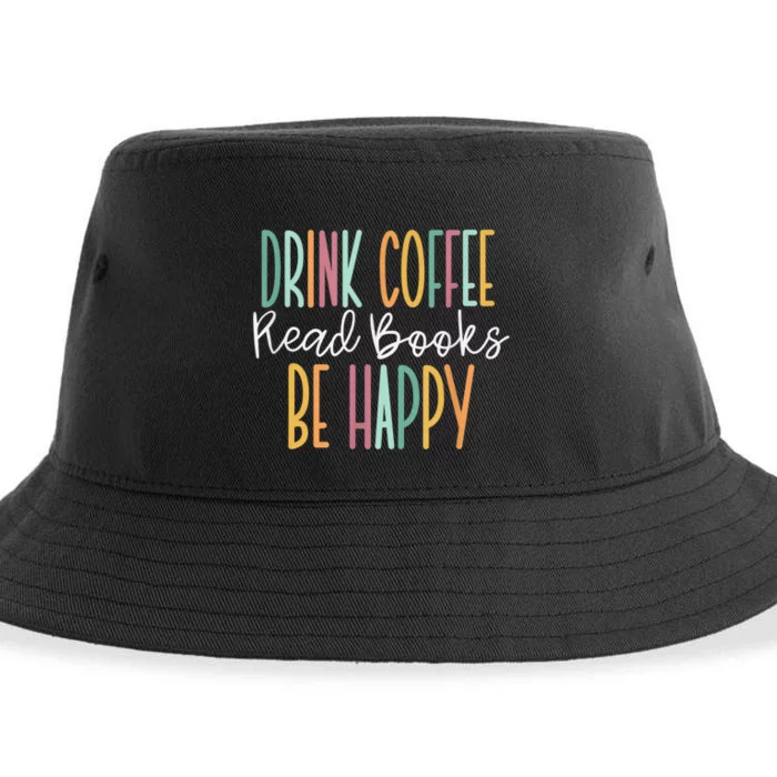 Drink Coffee Read Books Be Happy Sustainable Bucket Hat