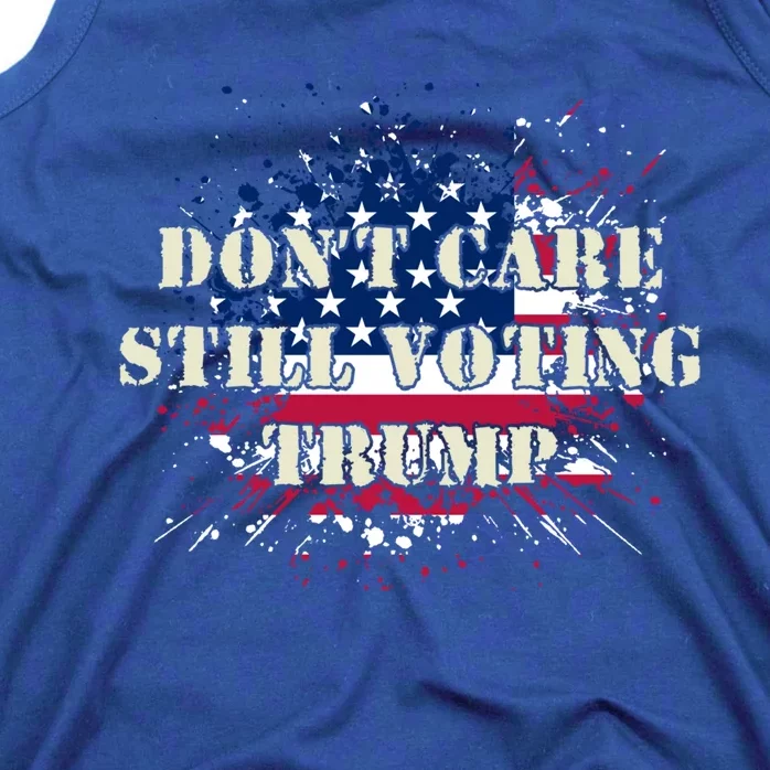 DonT Care Still Voting Trump Election 2024 Retro Us Flag Gift Tank Top