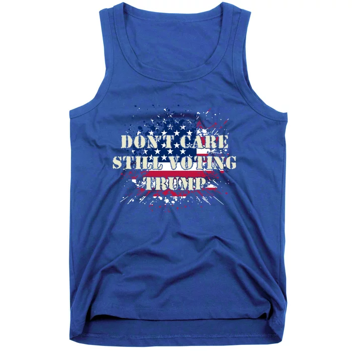 DonT Care Still Voting Trump Election 2024 Retro Us Flag Gift Tank Top