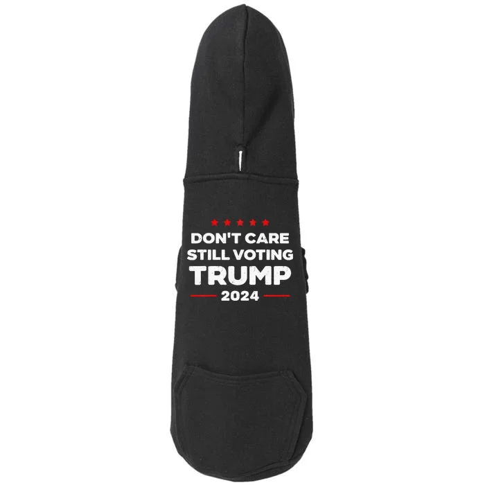 DonT Care Still Voting Trump Doggie 3-End Fleece Hoodie