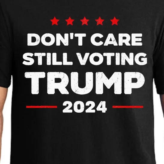 DonT Care Still Voting Trump Pajama Set