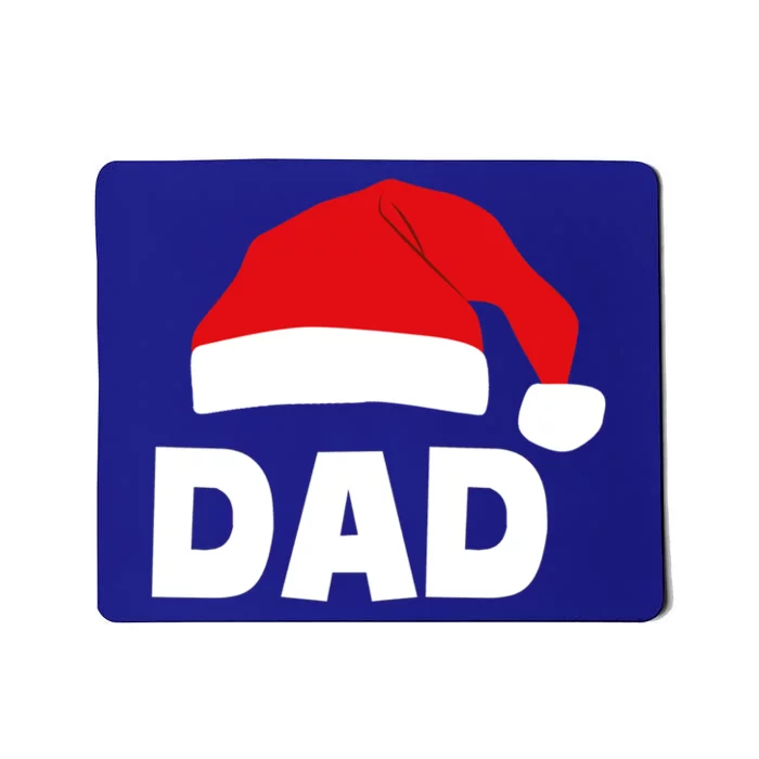 Dad Christmas Santas Hat Great Gift Mousepad