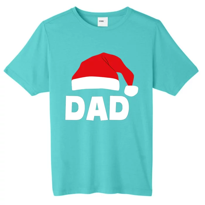 Dad Christmas Santas Hat Great Gift ChromaSoft Performance T-Shirt