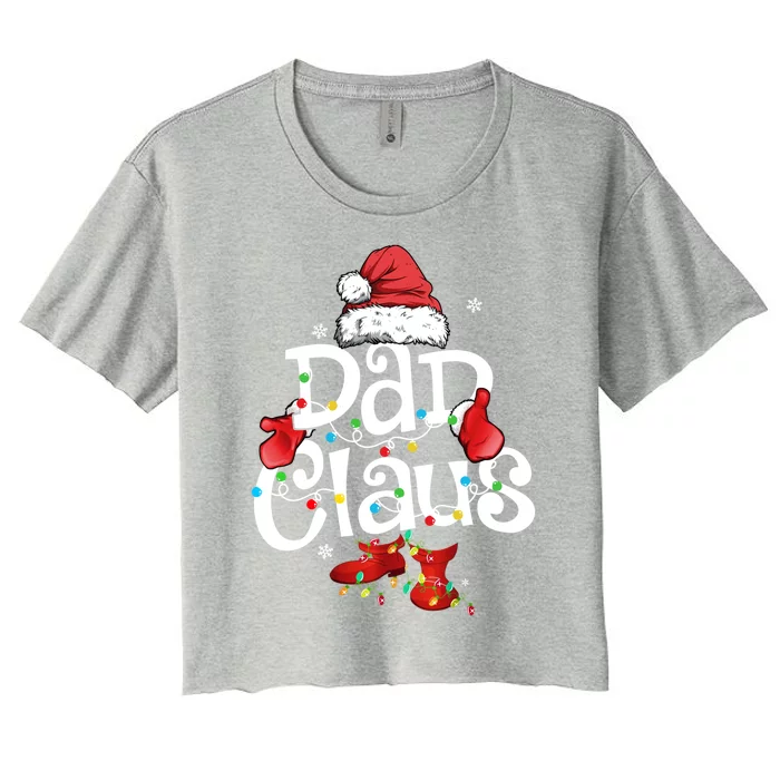 Dad Claus Santa Funny Christmas Pajama Matching Family Meaningful Gift Women's Crop Top Tee