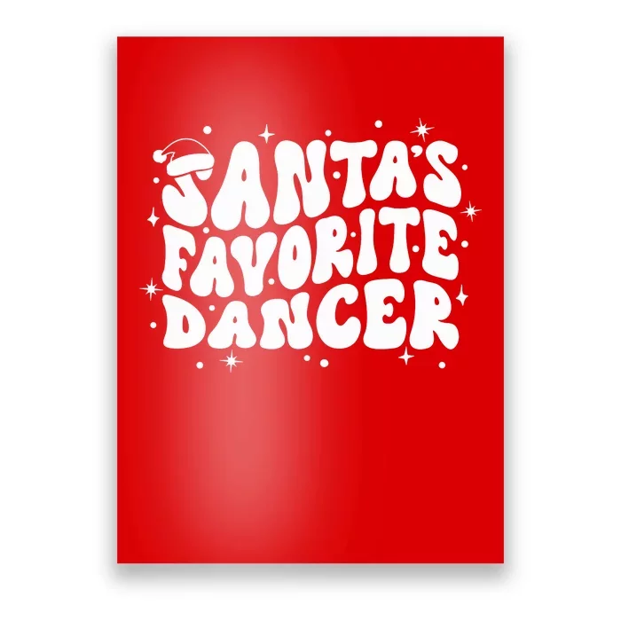 Dancer Christmas Santa Favorite Dancer Poster