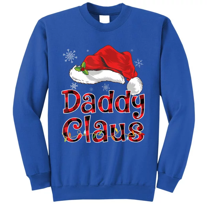 Daddy Claus Santa Hat Christmas Plaid Buffalo Pajama Funny Gift Tall Sweatshirt