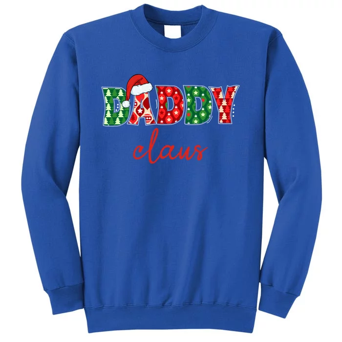 Daddy Claus Santa Hat Family Matching Christmas Pajamas Funny Gift Tall Sweatshirt