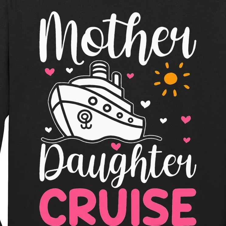 Daughter Cruise Ship Travelling Cruise Trip Mother Tall Long Sleeve T-Shirt