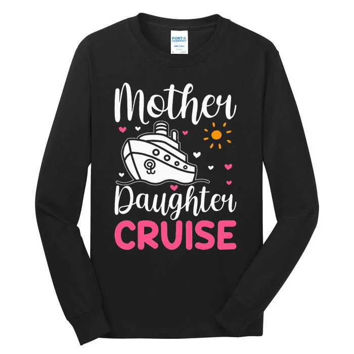 Daughter Cruise Ship Travelling Cruise Trip Mother Tall Long Sleeve T-Shirt